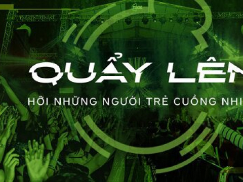 Hãy quẩy lên cùng âm nhạc, hỡi những người trẻ cuồng nhiệt